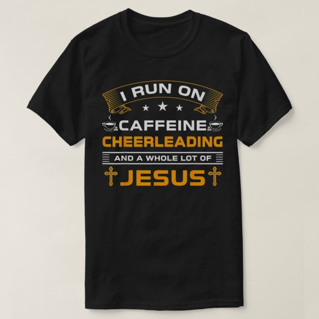 Camiseta Funny Run On Coffee Jesus Cheerhead For Cheerhead  (Frente do Design)