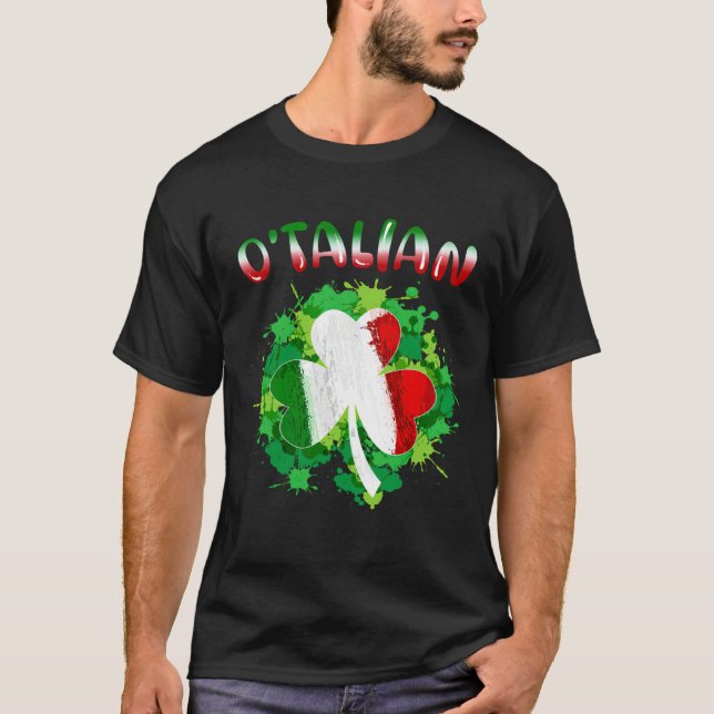 Camiseta Funny Saint Patricks Day Irish Italian O'talian Sh (Frente)