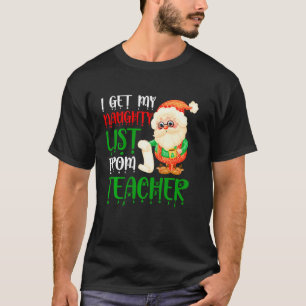 Camiseta Funny Santa Teacher Christmas Naughty List For Kid