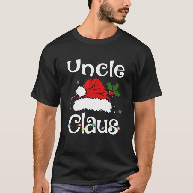 Camiseta Funny Santa Uncle Claus Christmas Matching Family (Frente)