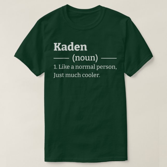 Camiseta Funny Sarcastic Kaden (Frente do Design)