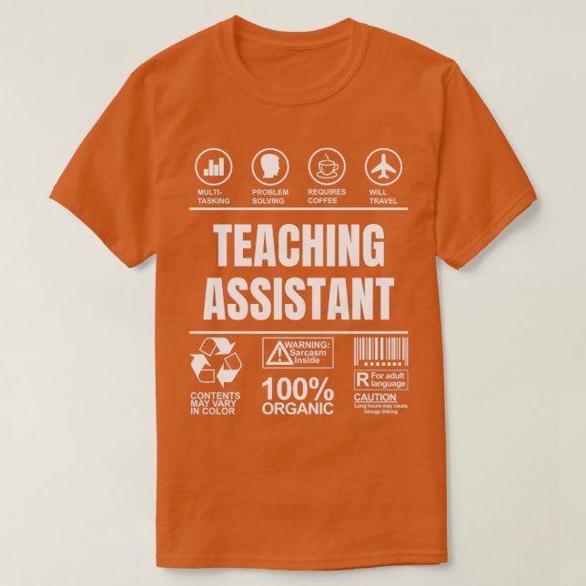 Camiseta Funny Sarcastic Unique Gift For Teaching Assistant (Frente do Design)