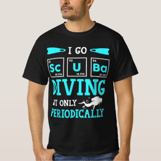 Camiseta Funny Scuba Diver Element Go Diving Periodically D