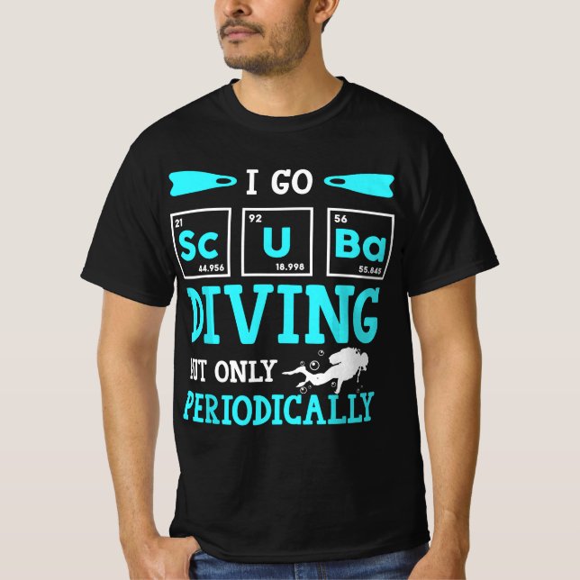 Camiseta Funny Scuba Diver Element Go Diving Periodically D (Frente)
