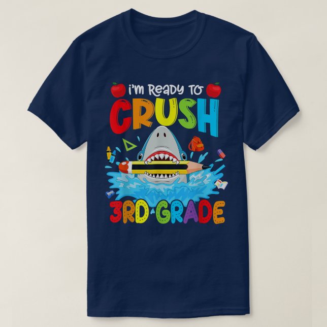 Camiseta Funny Shark Ready To Crush 3rd Grade Back To Schoo (Frente do Design)