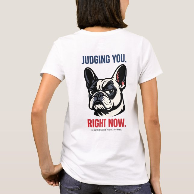 Camiseta Funny Side Eye Frenchie – Julgadora  (Verso)