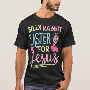 Camiseta Funny Silly Rabbit Easter Is For Jesus Kids Boys G