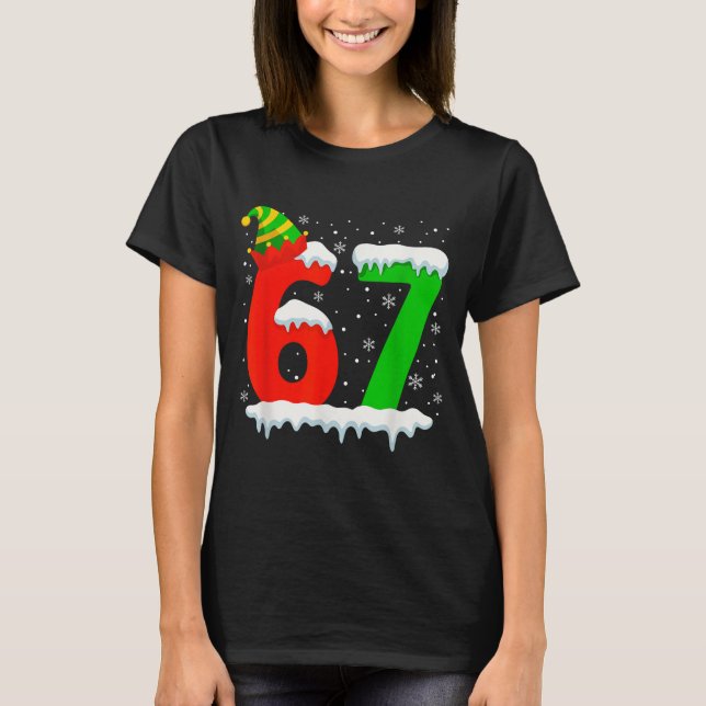 Camiseta Funny Six Seven 67 Meme Saying 6 7 Elf Christmas T (Frente)