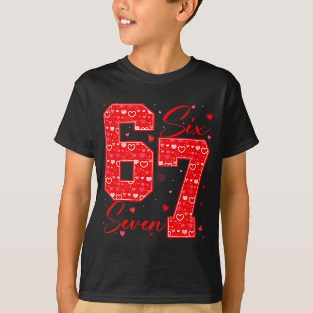 Camiseta Funny Six Seven 6 7 Meme Hearts Cud Valentine's Da (Frente)