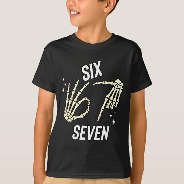 Camiseta Funny Six Seven Gen Alpha Slang Meme 6 7 Skeleton  (Frente)