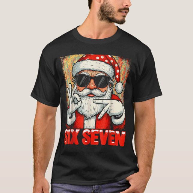 Camiseta Funny Six Seven Meme Christmas Cool Santa Saying 6 (Frente)
