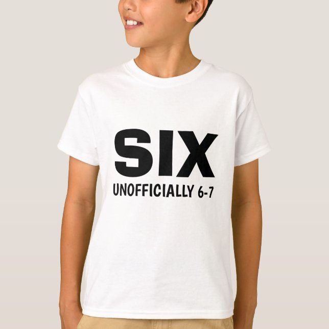 Camiseta Funny Six Unofficial 6-7 Birthday Kid's  (Frente)