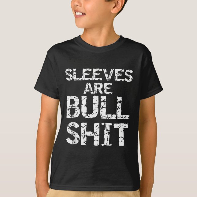 Camiseta Funny Sleeveless Shirt Gag Sleeves Are Bull Tank T (Frente)