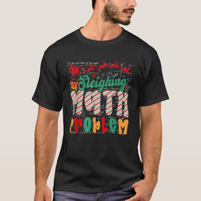 Camiseta Funny Sleighing Math Problems Humor Teacher Christ (Frente)