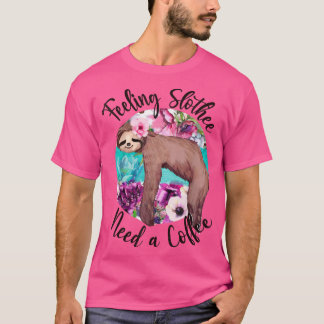 Camiseta Funny Sloth Feeling Slothee Need A Coffee Summer S