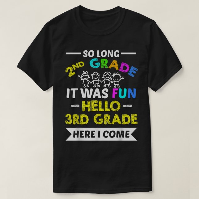 Camiseta Funny So Long 2nd Grade Hello 3rd Grade  Meme Stud (Frente do Design)