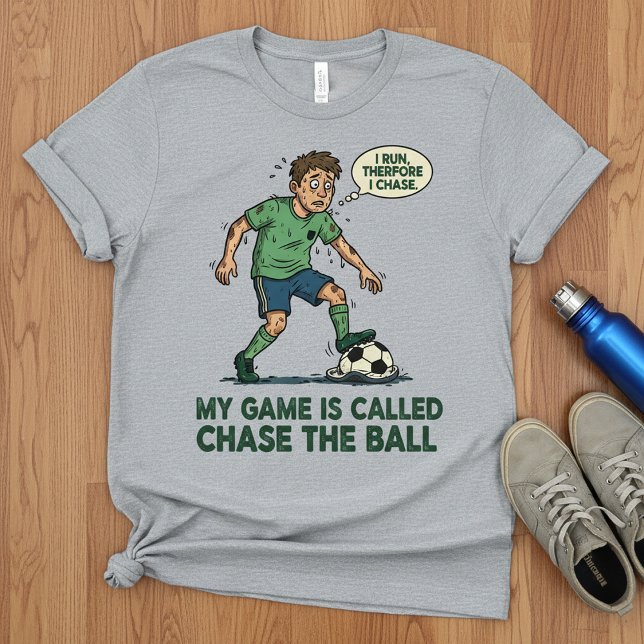 Camiseta Funny Soccer T-Shirt,Chase the Ball Humor Football (Criador carregado)