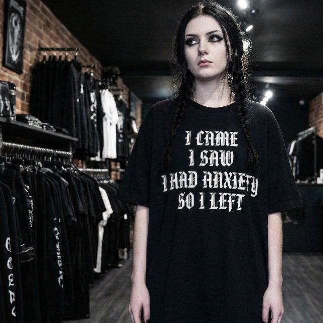 Camiseta Funny Social Anxiety T-Shirt "I Came I Saw I Had  (Criador carregado)