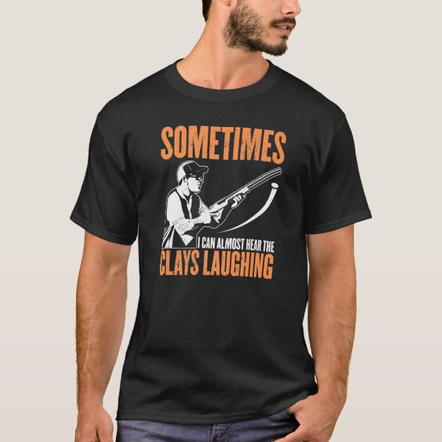 Camiseta Funny Sometimes I Can Almost Hear The Clays Trap S (Frente)