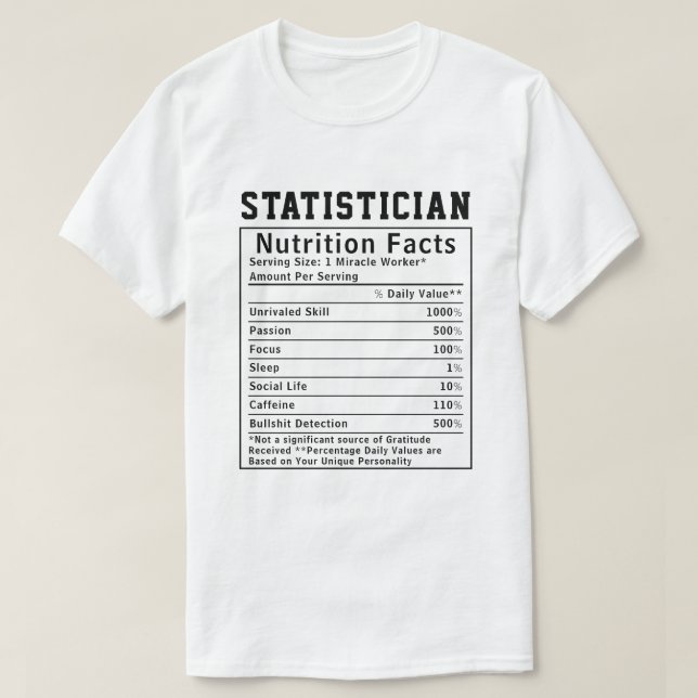 Camiseta Funny Statistician Nutrition Facts Data Science  (Frente do Design)