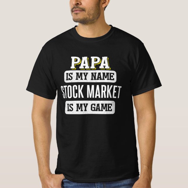 Camiseta Funny Stock Market Gift for Papa Fathers Day  (Frente)