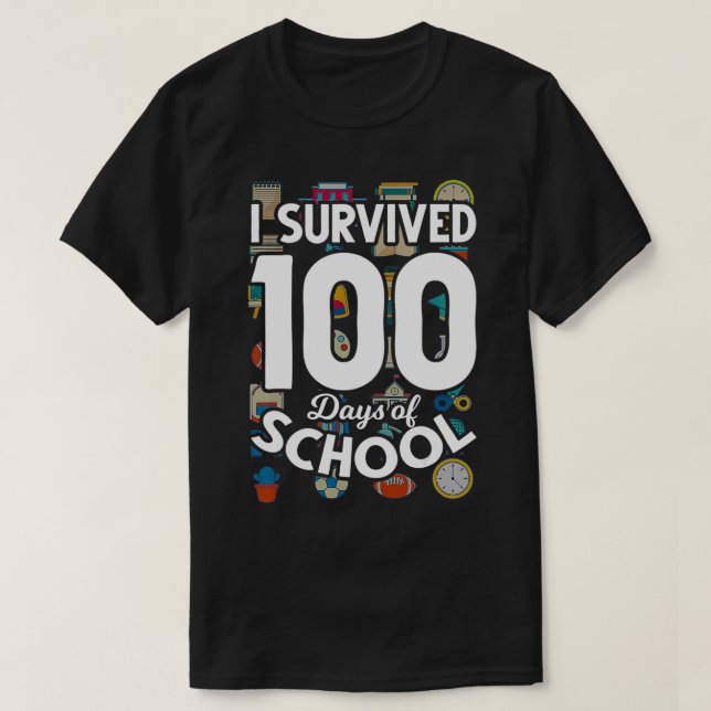 Camiseta Funny Student Kid Gift Teacher I Survived 100 Days (Frente do Design)