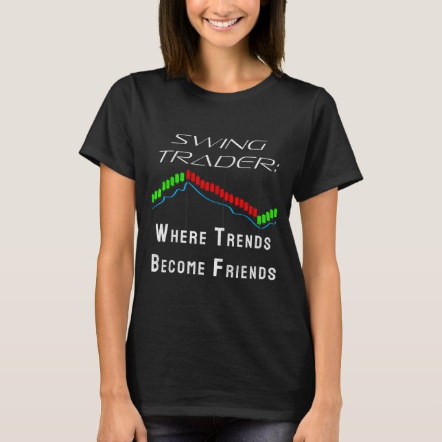 Camiseta Funny Swing Trader Trading Stock Market  (Frente)