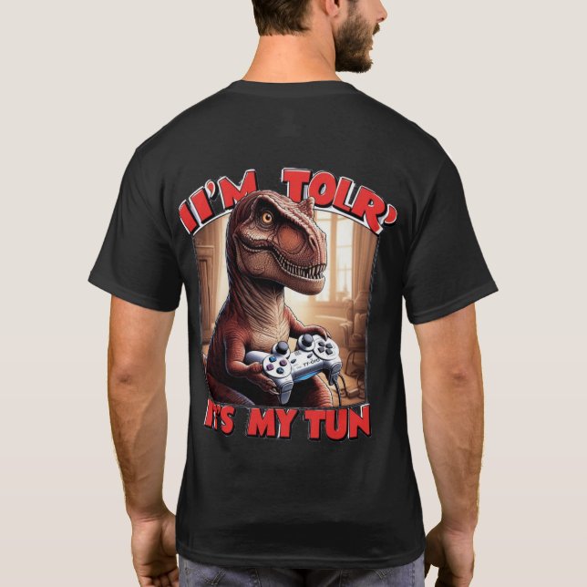 Camiseta Funny T-Rex Gamer Quote Design (Verso)