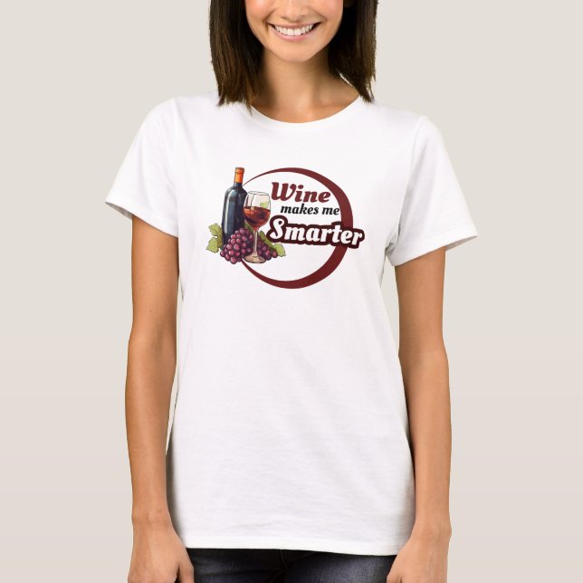 Camiseta Funny T-Shirt Wine makes me smarter (Frente)