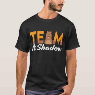 Camiseta Funny Team No Shadow Happy Groundhog Matching 2022