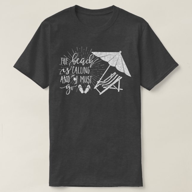 Camiseta Funny Tee The Beach Is Calling And I Must Go  Sun (Frente do Design)