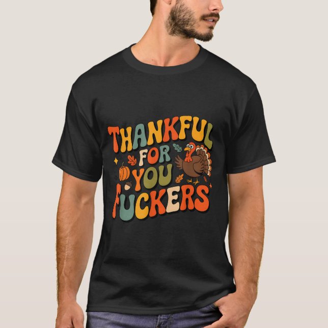 Camiseta Funny Thanksgiving Friendsgiving Thankful For You  (Frente)