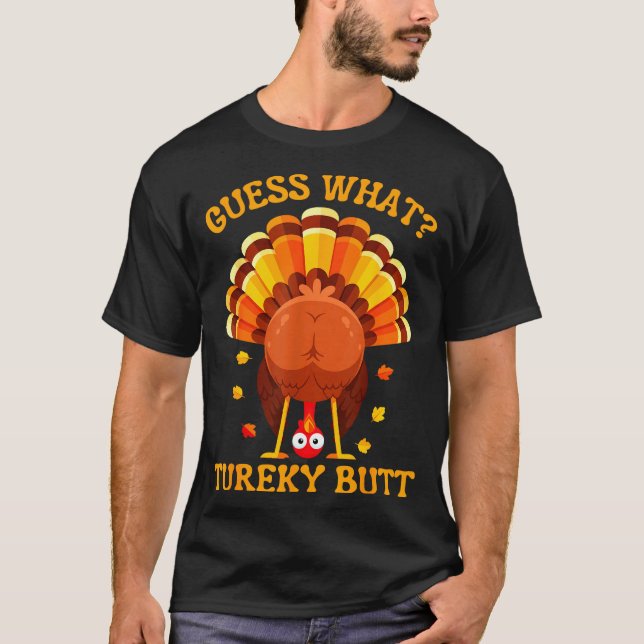 Camiseta Funny Thanksgiving Guess What Turkey Butt For Boys (Frente)