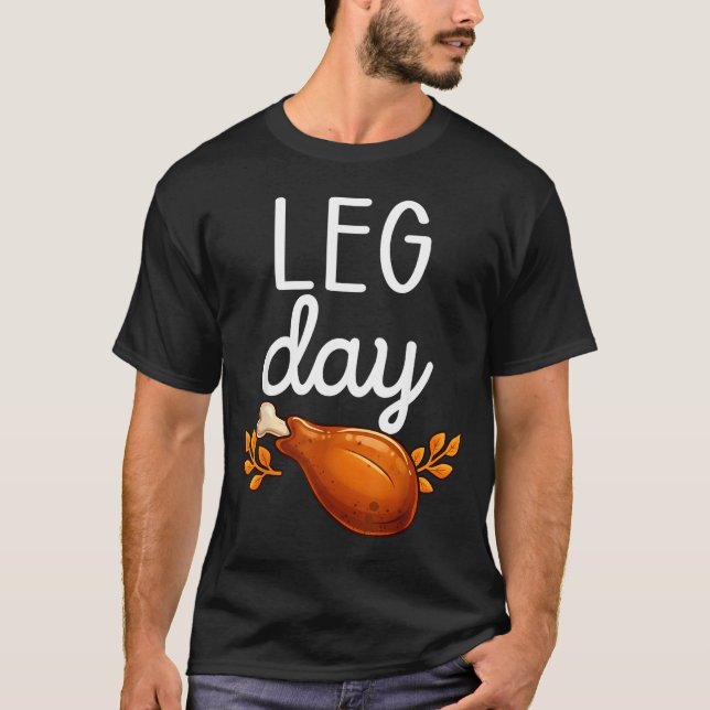 Camiseta Funny Thanksgiving Leg Day Family Matching Turkey  (Frente)