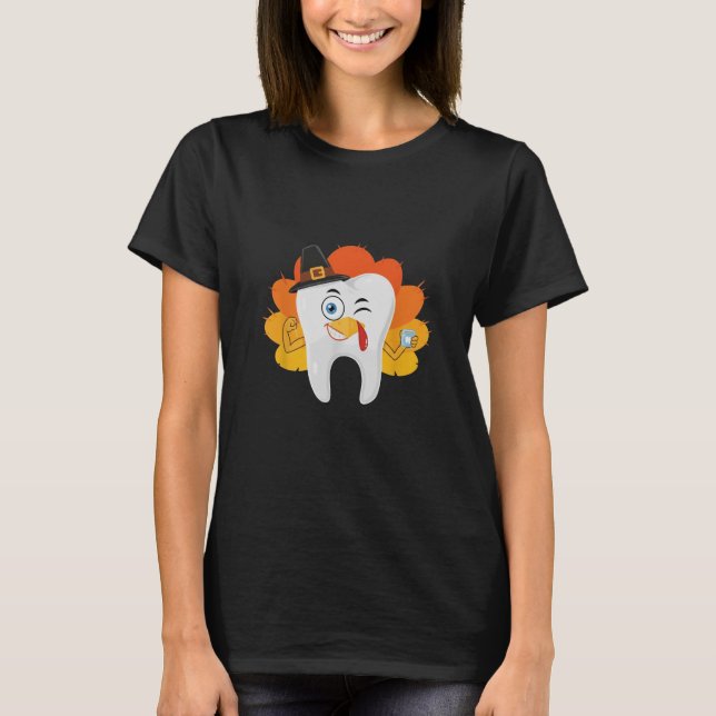 Camiseta funny Thanksgiving Tooth Dental Hygiene Dentist  (Frente)