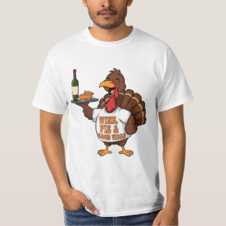 Camiseta Funny Thanksgiving Turkey Wine Pie Good Vibes