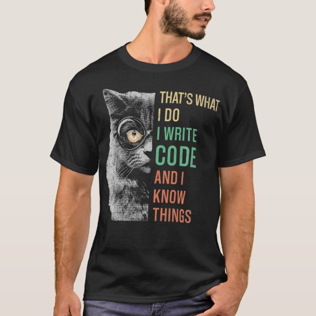 Camiseta Funny Thats What I Do I Code and I Know Things Hip (Frente)
