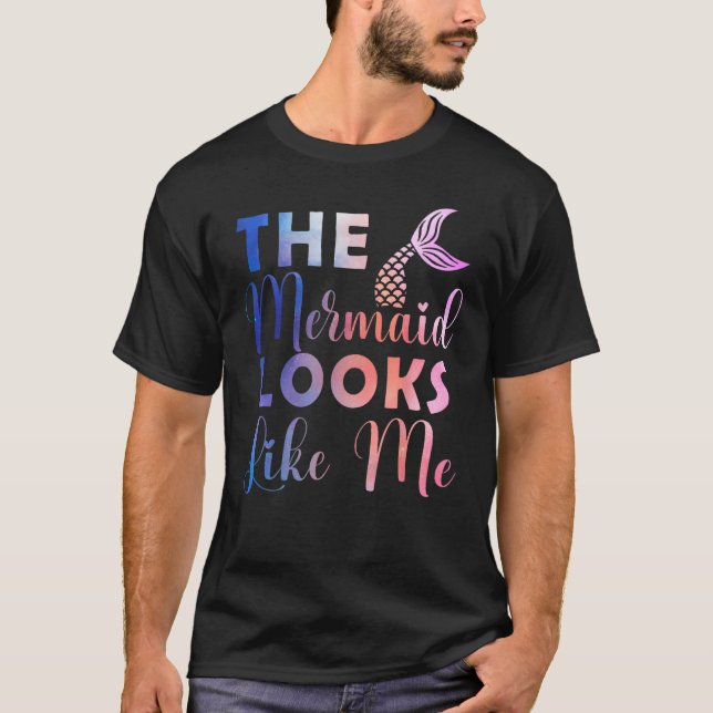 Camiseta Funny The Mermaid Looks Like Me Quote_4 (Frente)