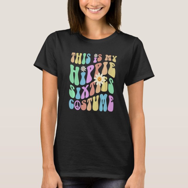 Camiseta Funny THIS IS MY HIPPIE SIXTIES COSTUME Groovy 60' (Frente)