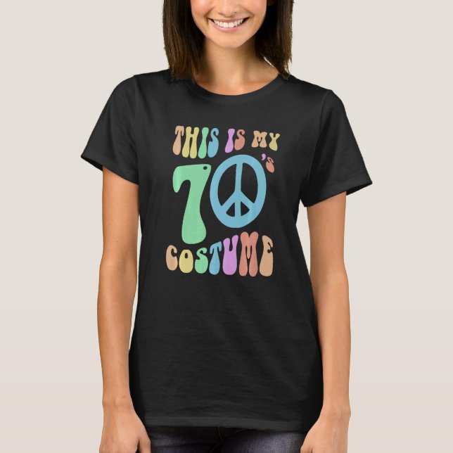 Camiseta Funny THIS IS MY SEVENTIES COSTUME Groovy 70's Spo (Frente)