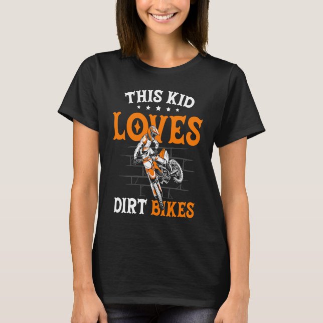 Camiseta Funny This Kid Loves Dirt Bikes Motocross Dirt Bik (Frente)