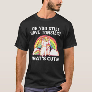 Camiseta Funny Tonsil Removal Surgery Recovery Gift Tonsill