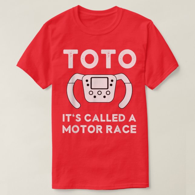 Camiseta Funny Toto It's called a Motor Race Funny Car Raci (Frente do Design)