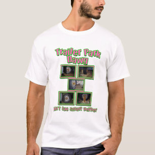 Camiseta Funny Trailer Park Dawg