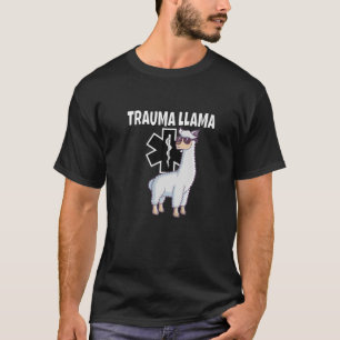 Camiseta Funny Trauma Llama EMT Médico EMS Gift