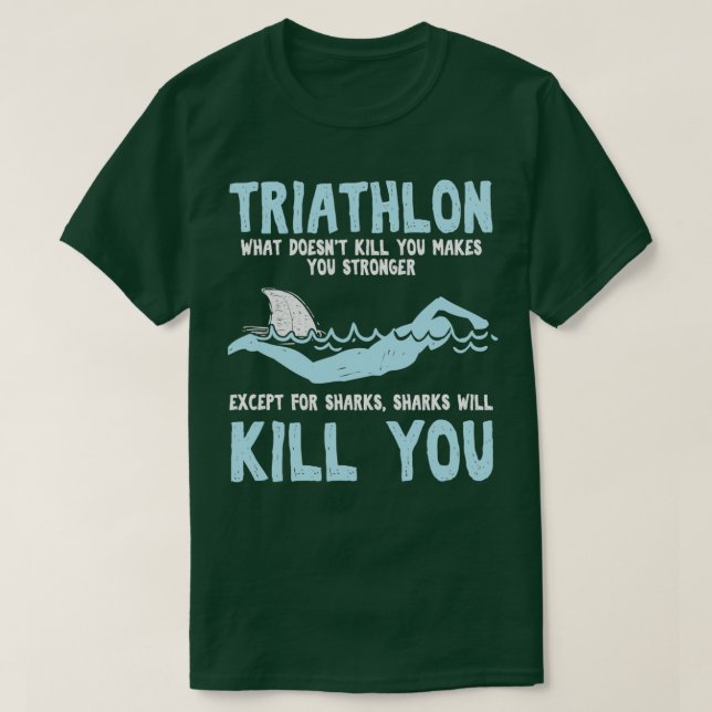 Camiseta Funny Triathlete Triathlon cita Swimmer (Frente do Design)