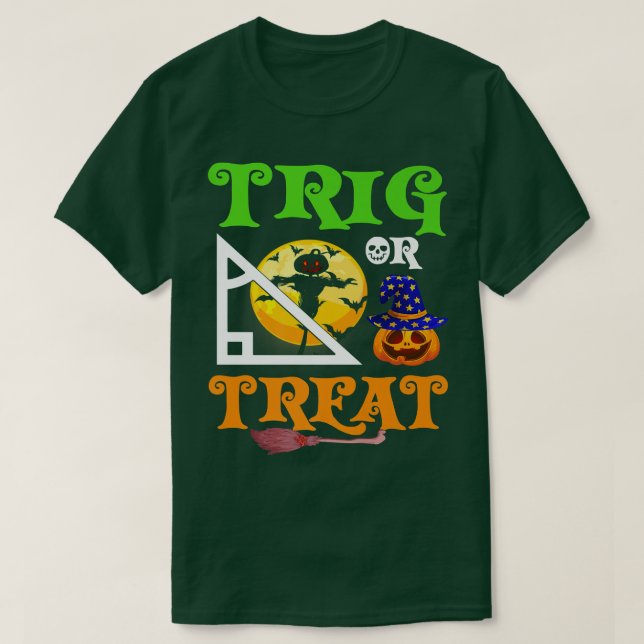 Camiseta Funny Trig Or Treat Math Teacher Lover Halloween C (Frente do Design)