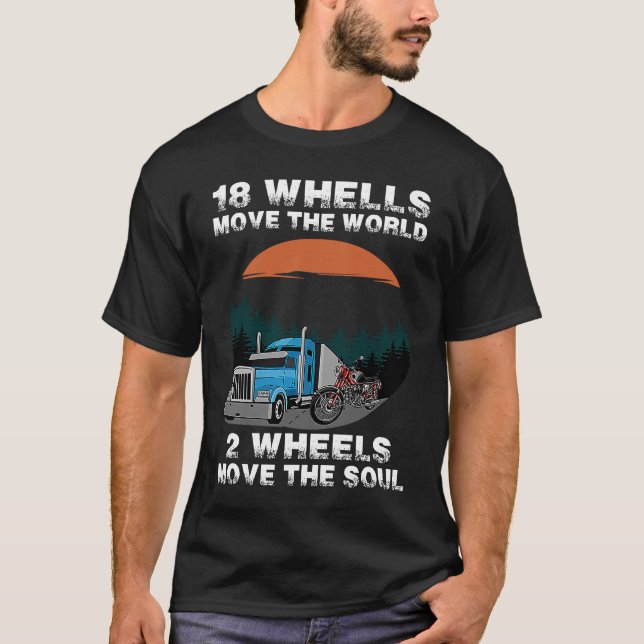 Camiseta Funny Trucker 18 Wheeler 2 Wheeler Truck Driver Bi (Frente)