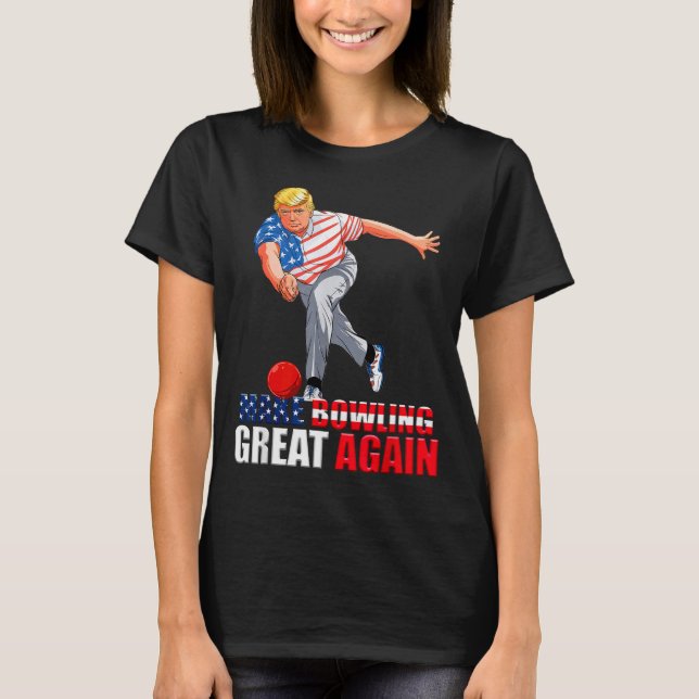 Camiseta Funny Trump Bowling Make Bowling Great Again  (Frente)