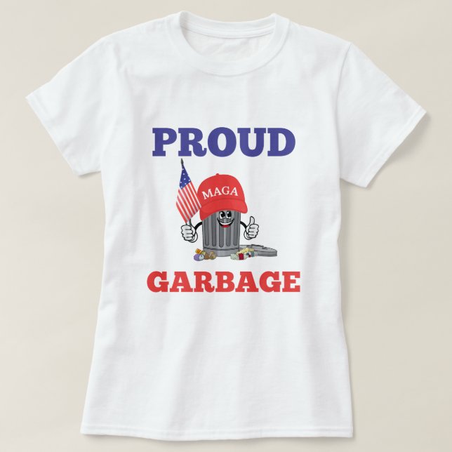 Camiseta Funny Trump orgulhosa de MAGA Cartoon Garbage Amer (Frente do Design)